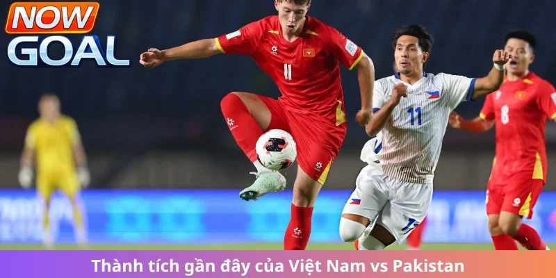 Thống kê kết quả thi đấu của Việt Nam vs Pakistan
