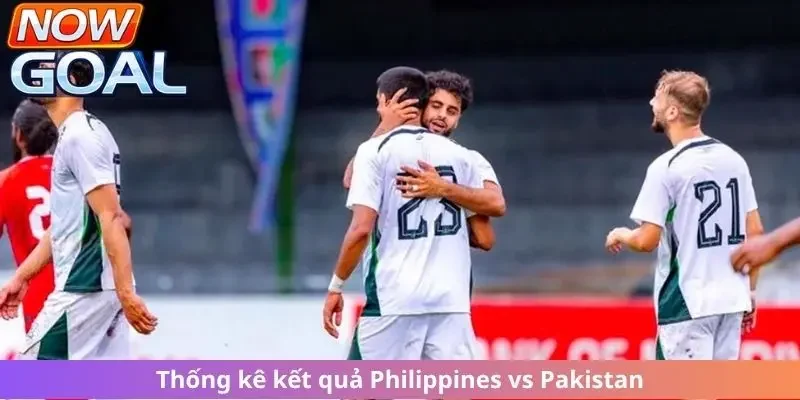 Thống kê kết quả thi đấu của Philippines vs Pakistan